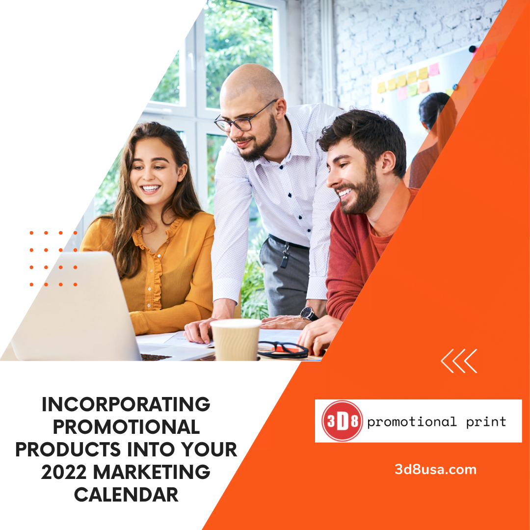 Incorporating Promotional Products into your 2022 Marketing Calendar