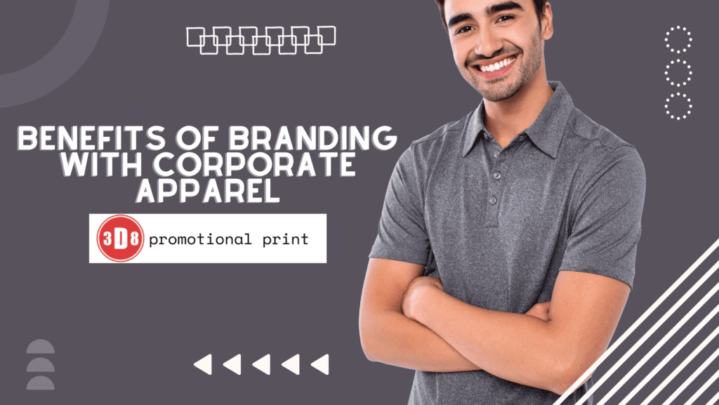 Benefits of  Branding with Corporate Apparel