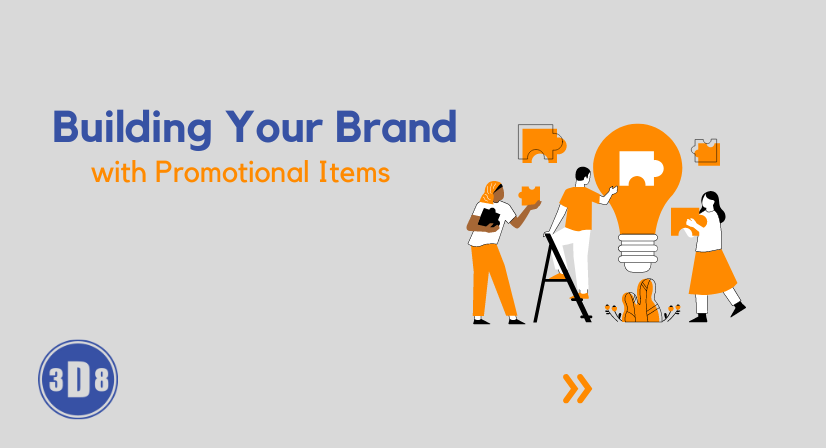 Building Your Brand with Promotional Items